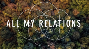 All My Relations